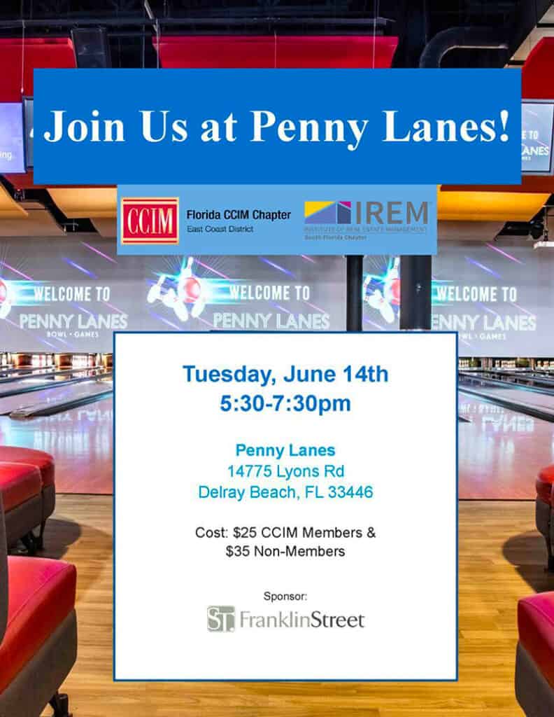 EAST COAST District Social Event (Penny Lanes) Florida CCIM Chapter